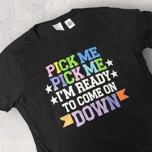 New Port & Company Graphic Tee Womens M Black Pick Me I'm Ready to Come On‎ Down